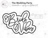 Bride Vibes - Wedding Party Collab with Ashley @LetsBakeShit