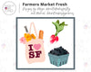 Farmer's Market Fresh - Designs by Maya and Murrah
