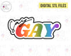 STL Digital Files for Say Gay