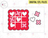 STL Digital Files for VDay Tic Tac Toe - Xs and Hearts Valentine's Day Set