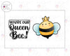 You're Our Queen Bee Set - Mother's Day