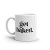 Get Baked White glossy mug
